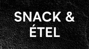Szelet és Snack